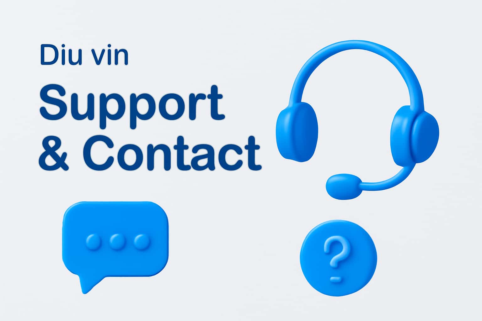Diu vin Support & Contact Interface